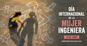 Día Internacional de la Mujer Ingeniera