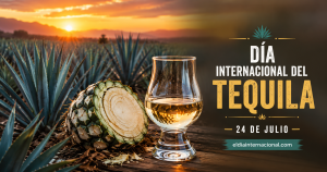 Día Internacional del Tequila